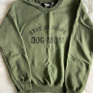 Stay At Home Dog Mom Sweatshirt